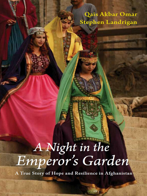 Title details for A Night in the Emperor's Garden by Qais Akbar Omar - Available